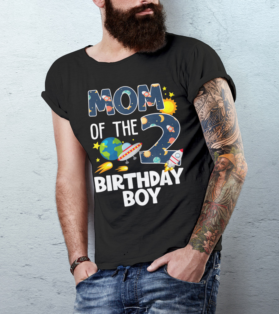 Mom Of The 2 Birthday Boy Rocket Space Planets Ufo Sun Star T-Shirt