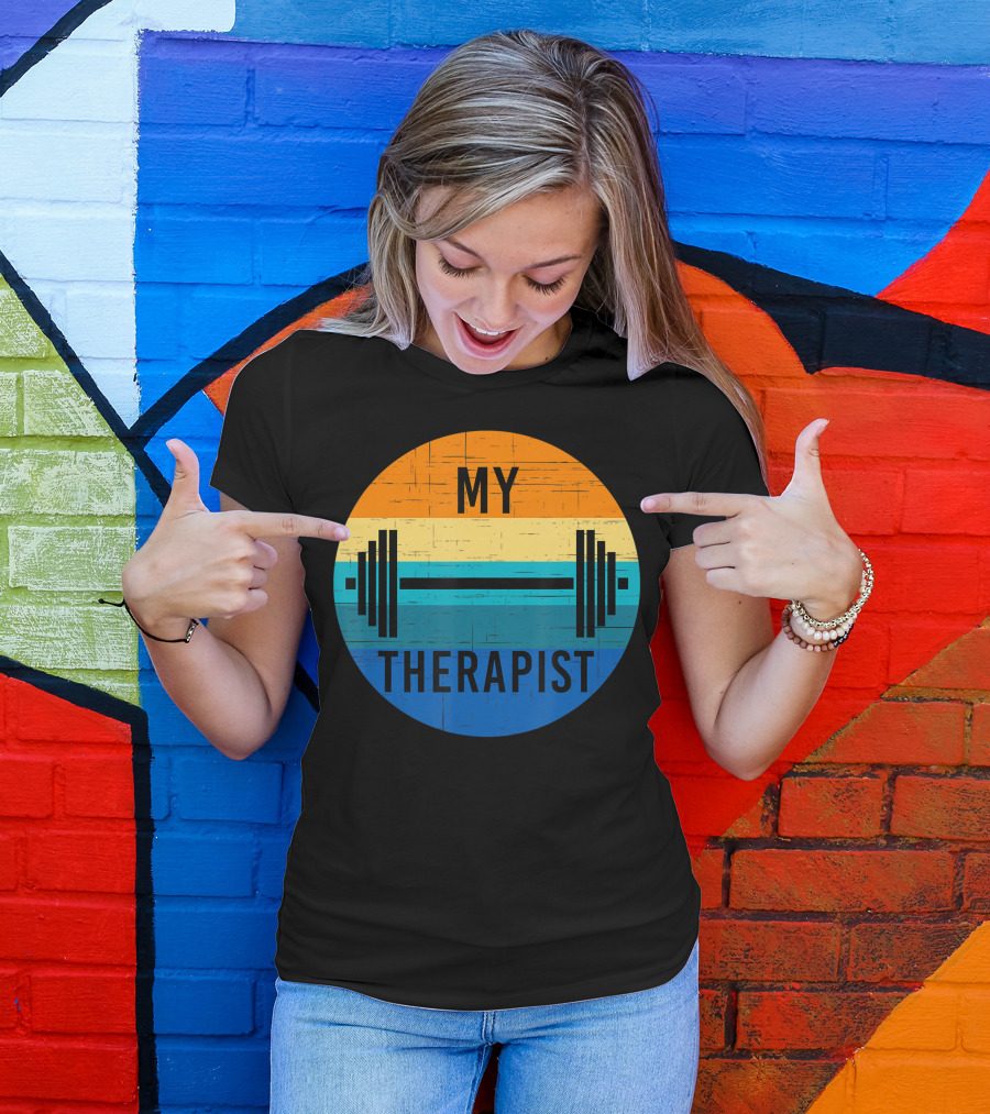 My Therapist Barbell Gym Summer Workout Weightlifting T-Shirt