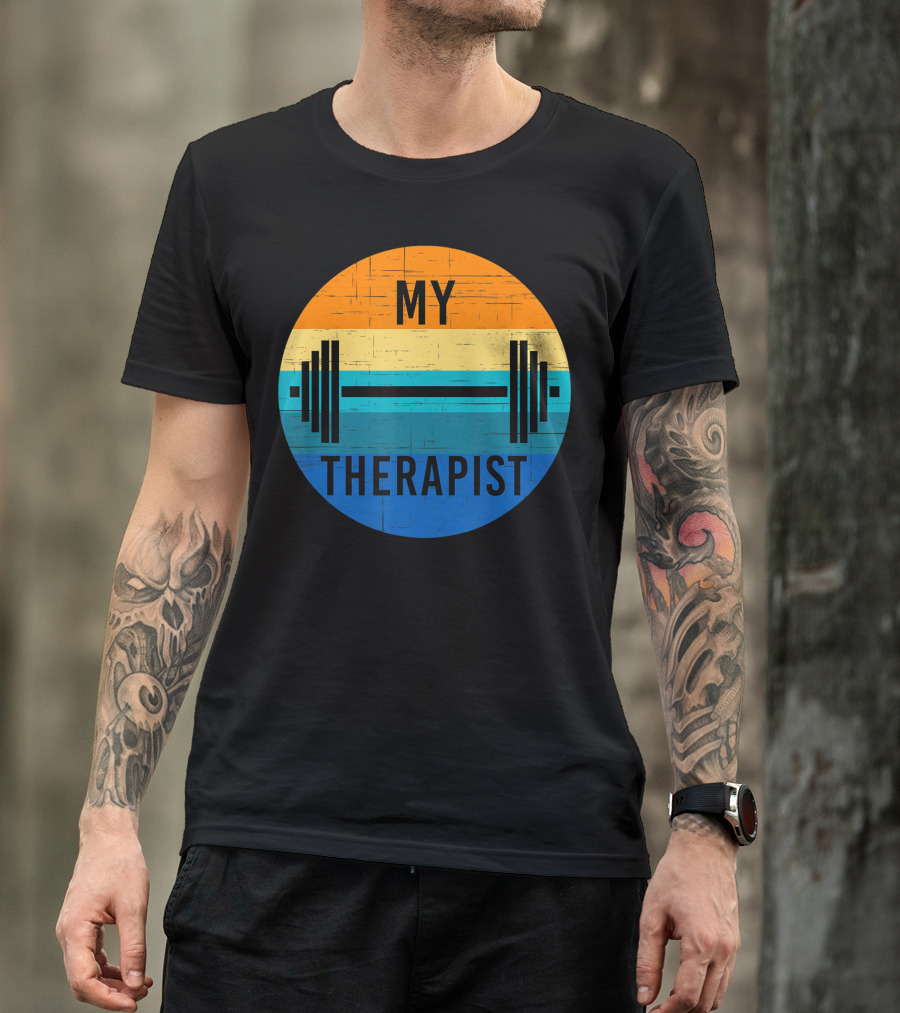 My Therapist Barbell Gym Summer Workout Weightlifting T-Shirt