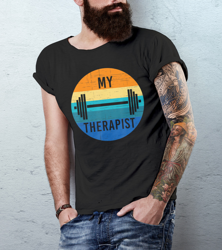 My Therapist Barbell Gym Summer Workout Weightlifting T-Shirt