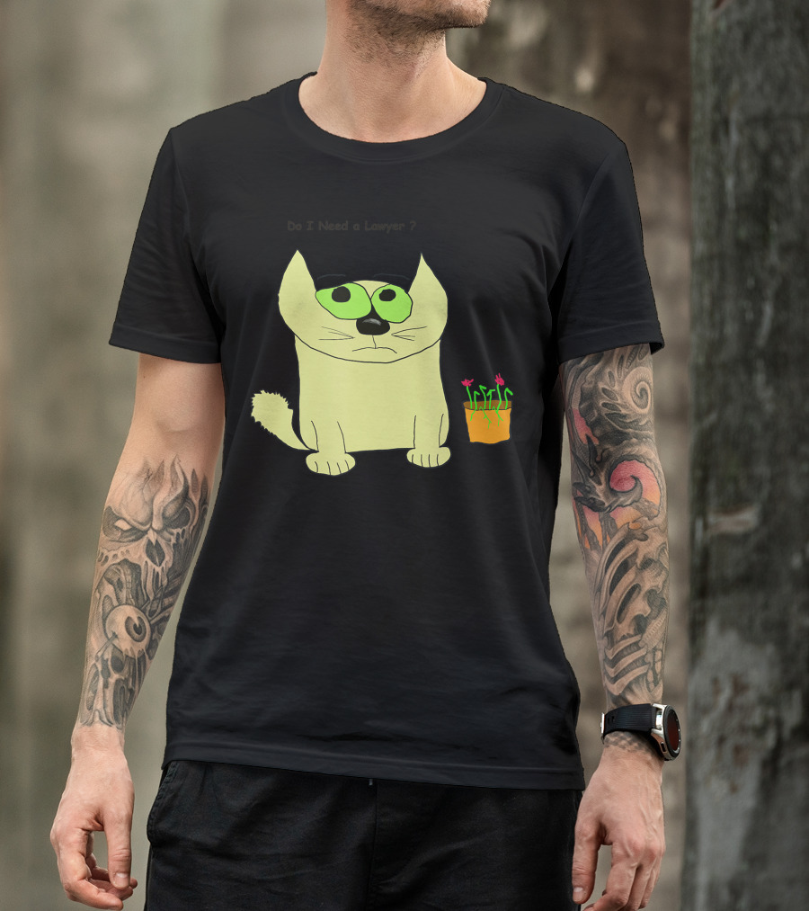 Do I Need A Lawyer Cat With Plant T-Shirt