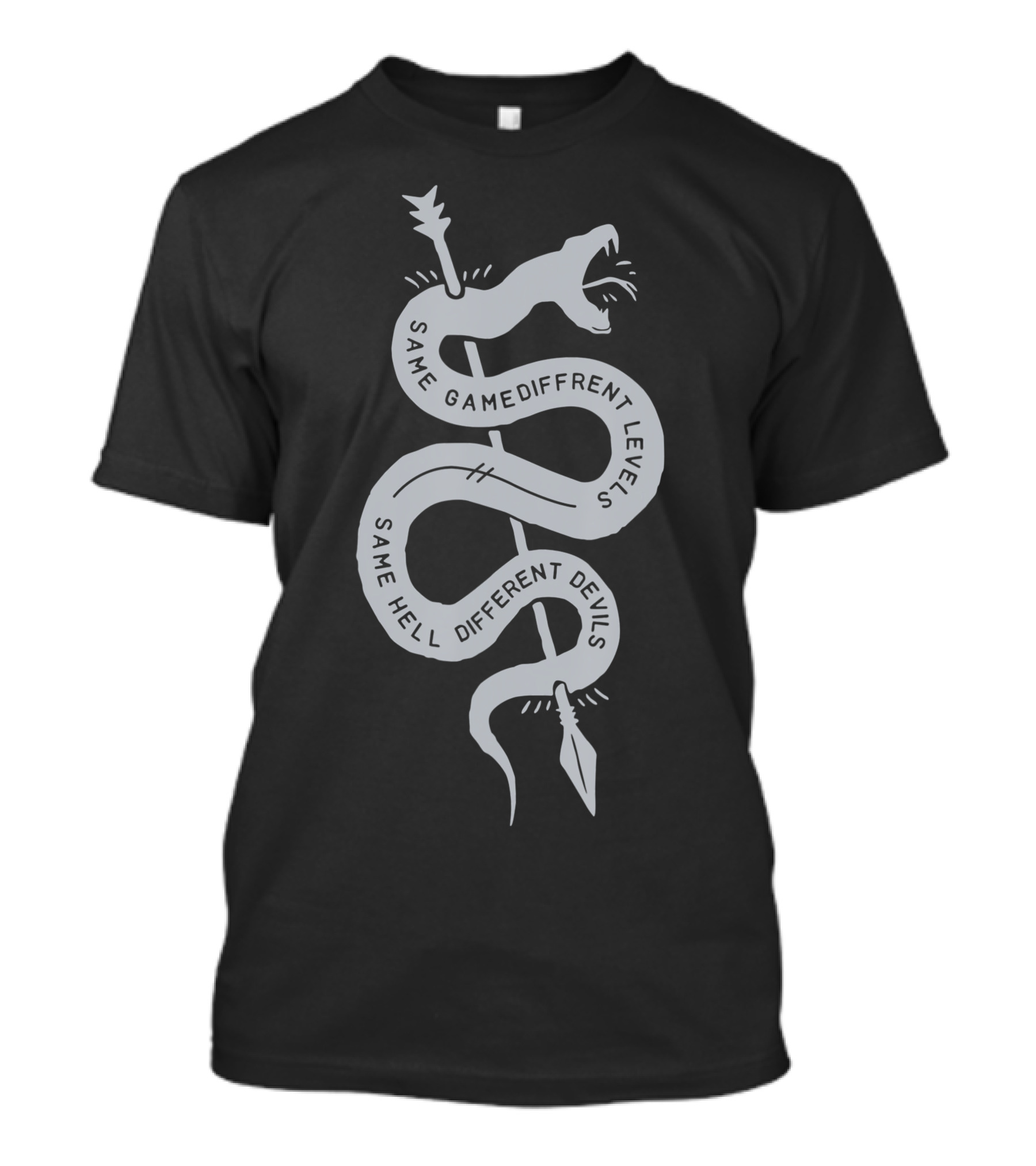 Same Game Different Levels Same Hell Different Devils Snake Arrow T-Shirt