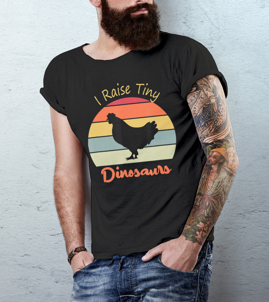 I Raise Tiny Dinosaurs Vintage Retro Chicken T-Shirt