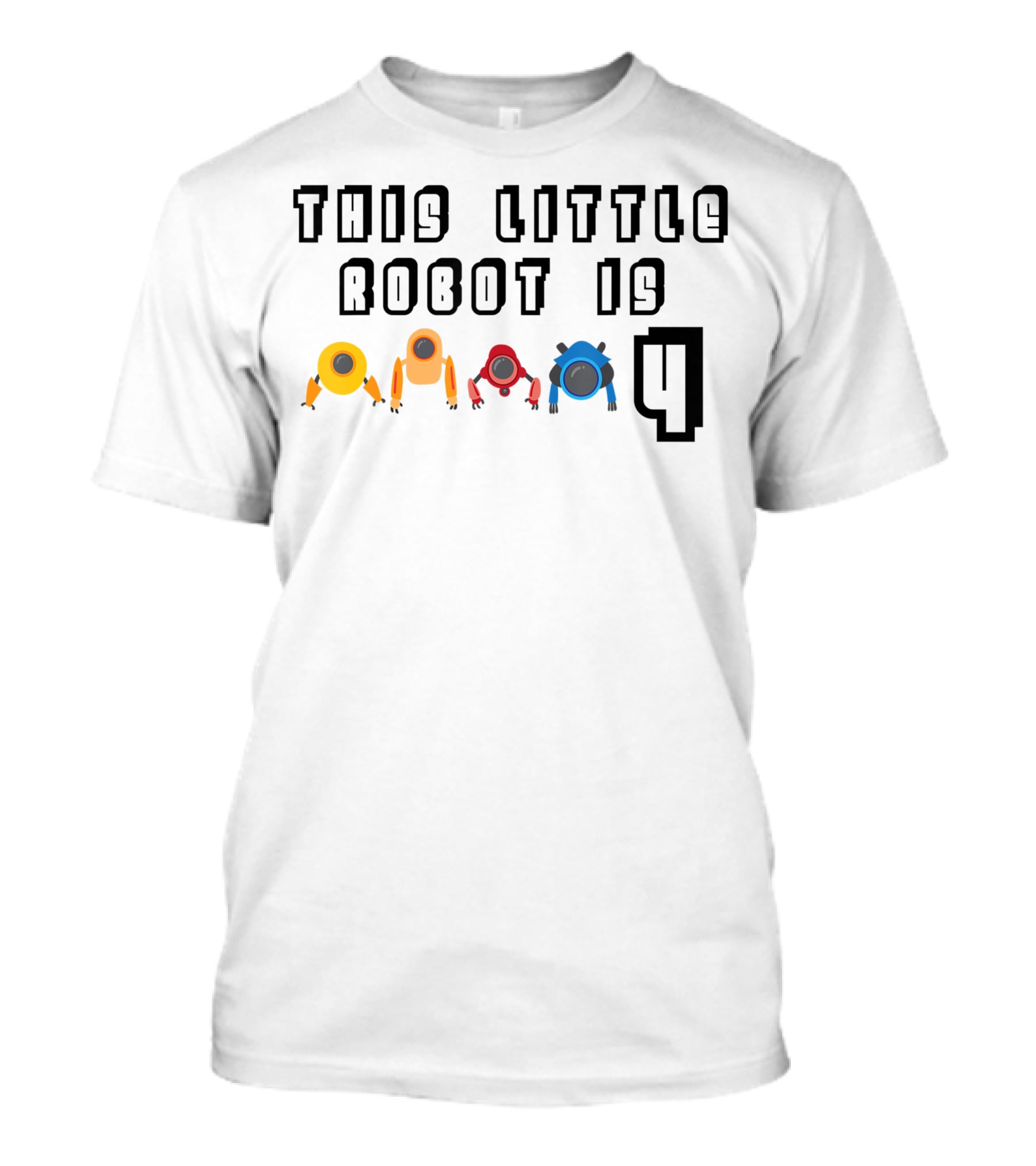 This Little Robot Is 4 Future Robotics Engineer T-Shirt