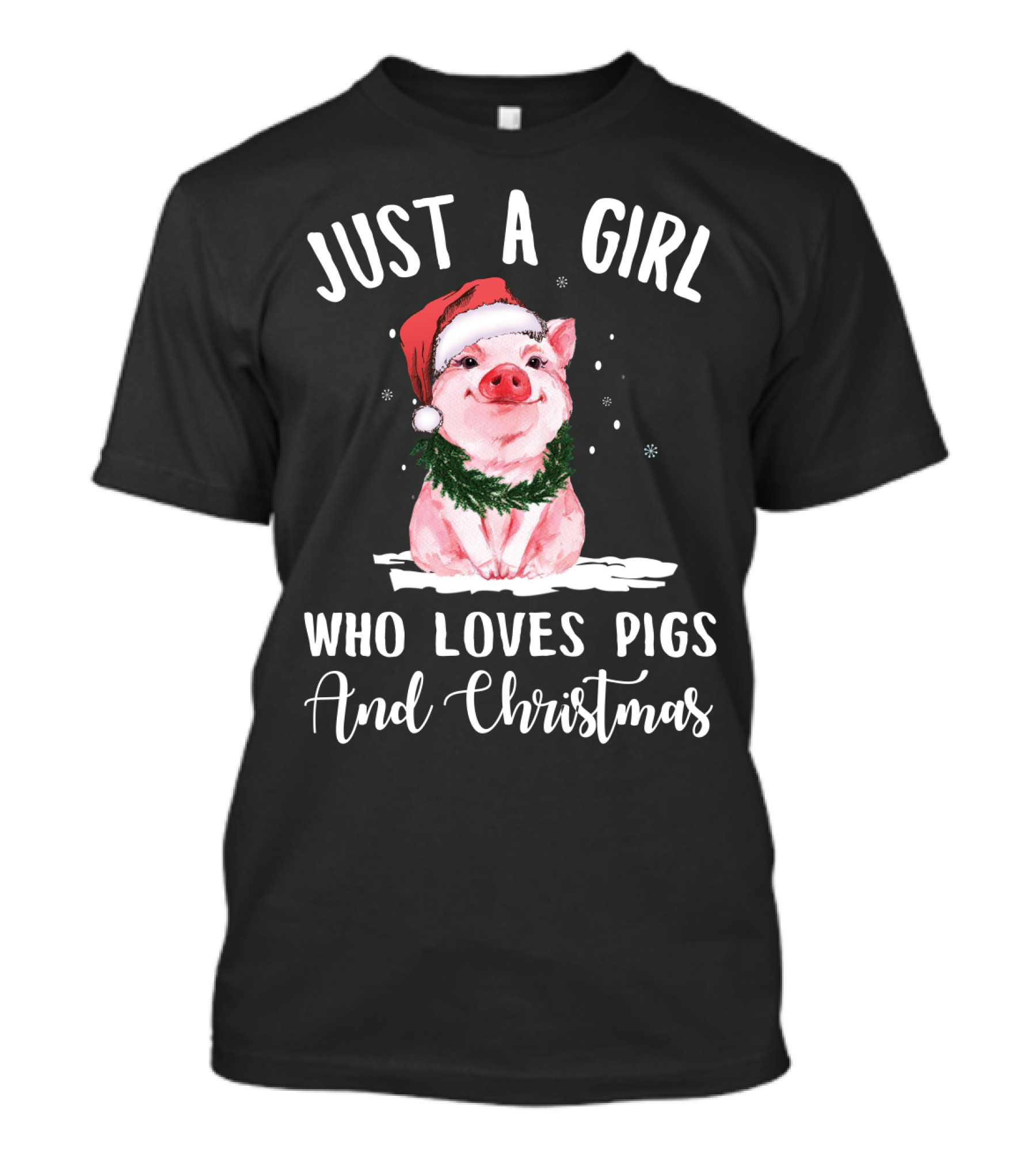 Just A Girl Who Loves Pigs And Christmas With Santa Hat Pig T-Shirt