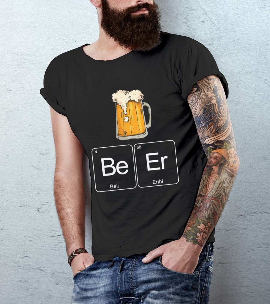 Beer Elements Beli Eribi Periodic Table Chemistry Humor T-Shirt