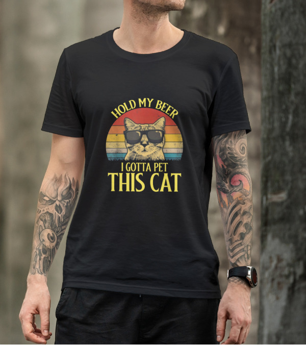 Hold My Beer I Gotta Pet This Cat Retro Sunglasses Cat T-Shirt