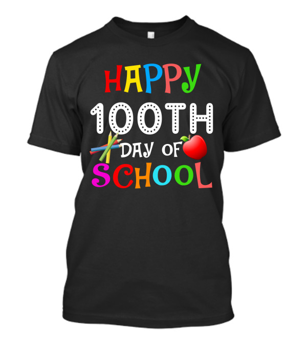Happy 100th Day Of School Celebration With Apple And Pencils T-Shirt