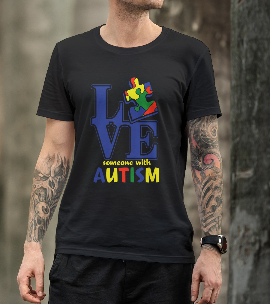 Love Someone With Autism Puzzle Piece T-Shirt