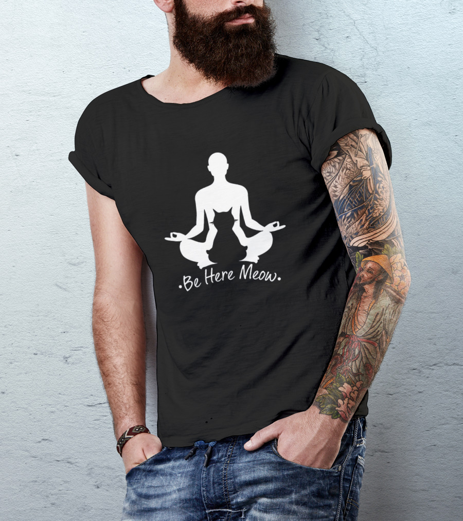 Be Here Meow Yoga With Cats Silhouette Meditation T-Shirt