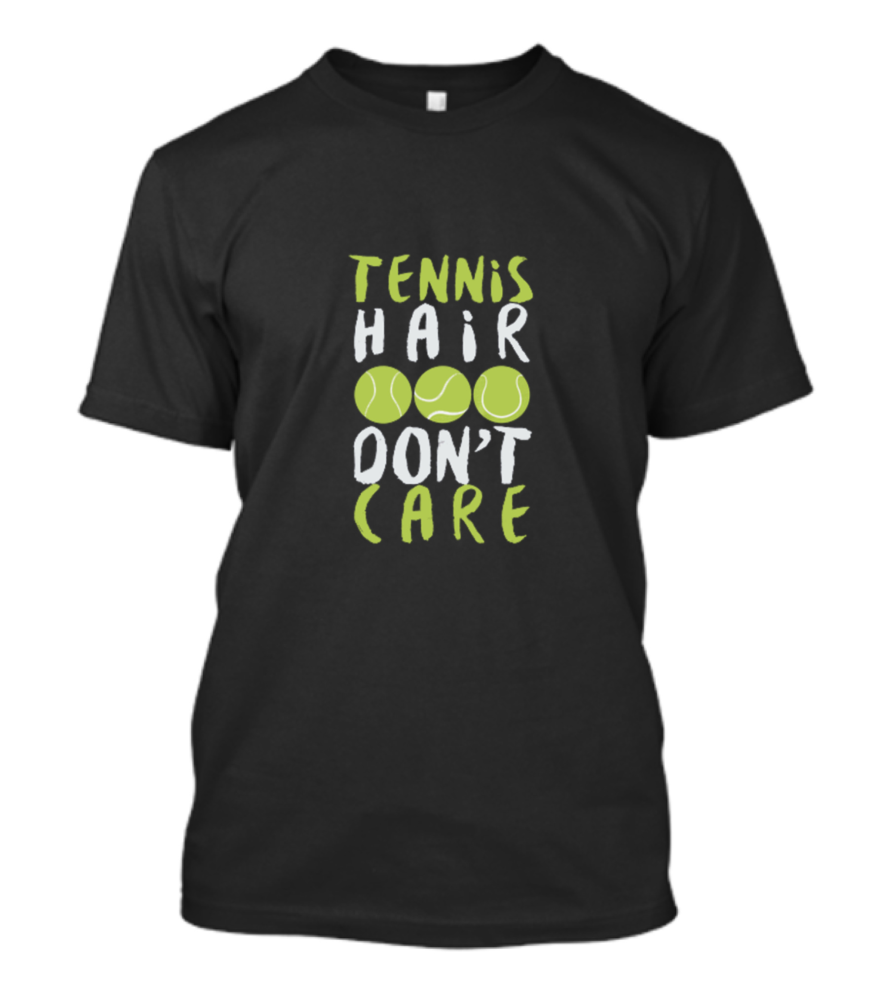 Tennis Hair Don't Care With Green Tennis Balls T-Shirt