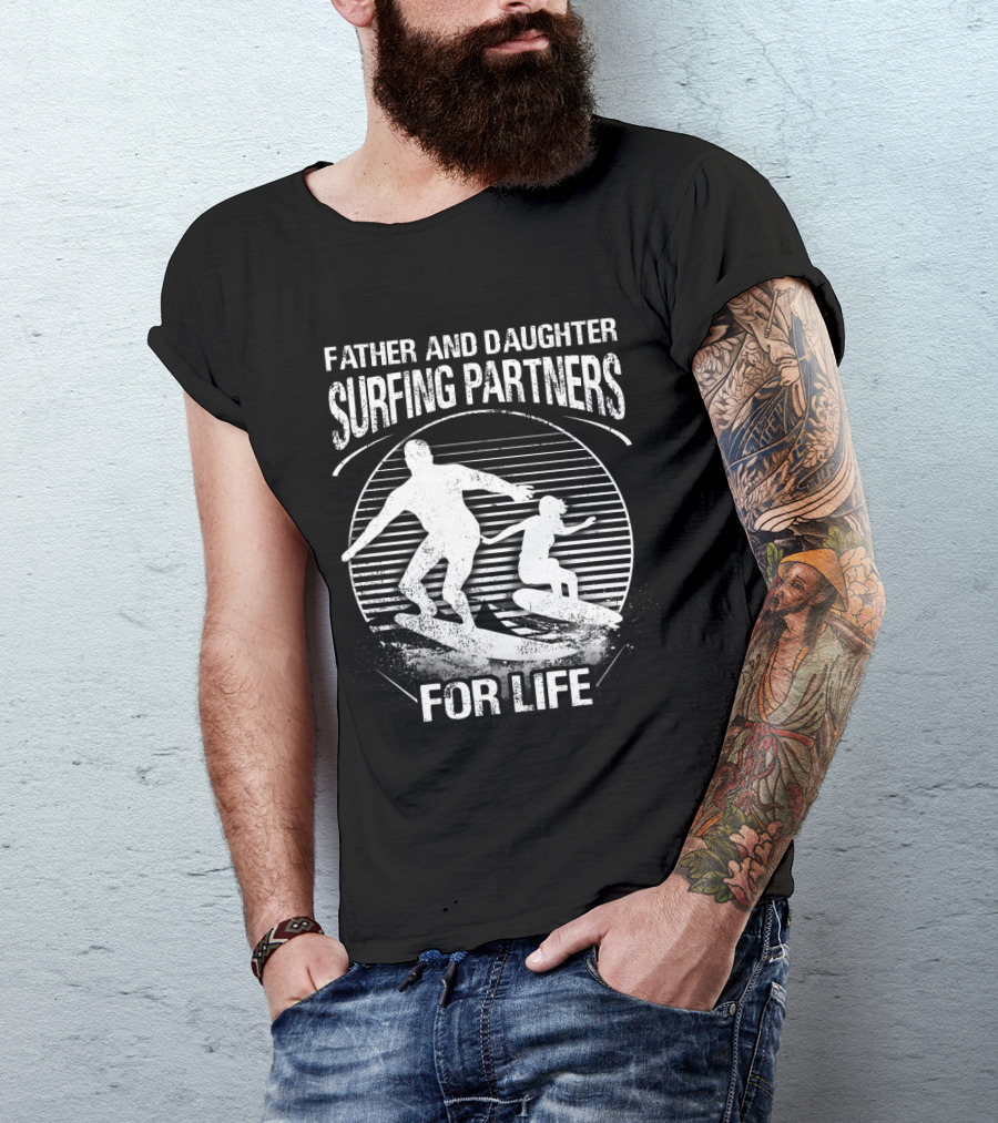 Father And Daughter Surfing Partners For Life Silhouette Scene T-Shirt