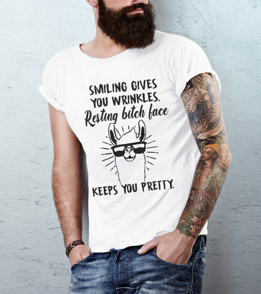Resting Bitch Face Llama Keeps You Pretty Smiling Gives You Wrinkles T-Shirt