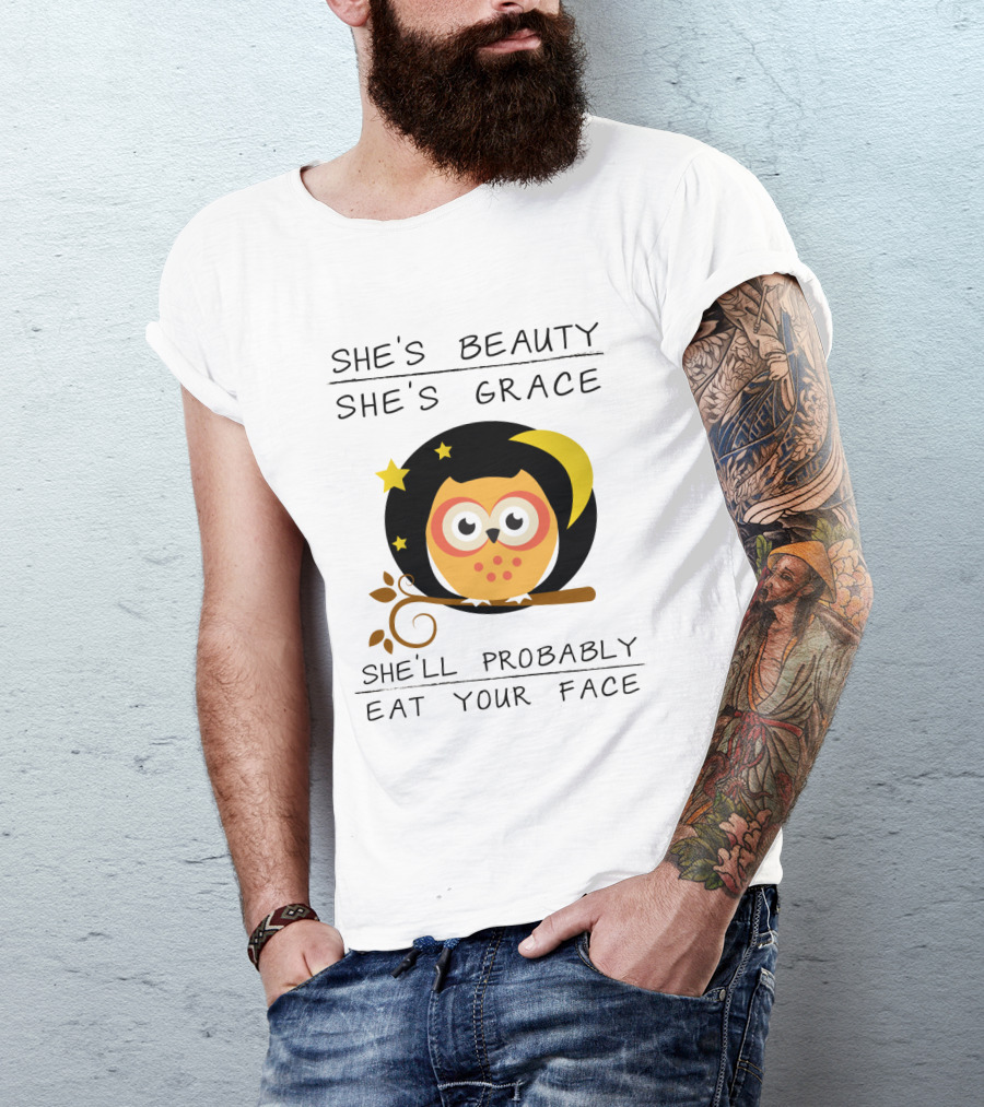 Owls She's Beauty She's Grace She'll Probably Eat Your Face Starry Moon Branch T-Shirt