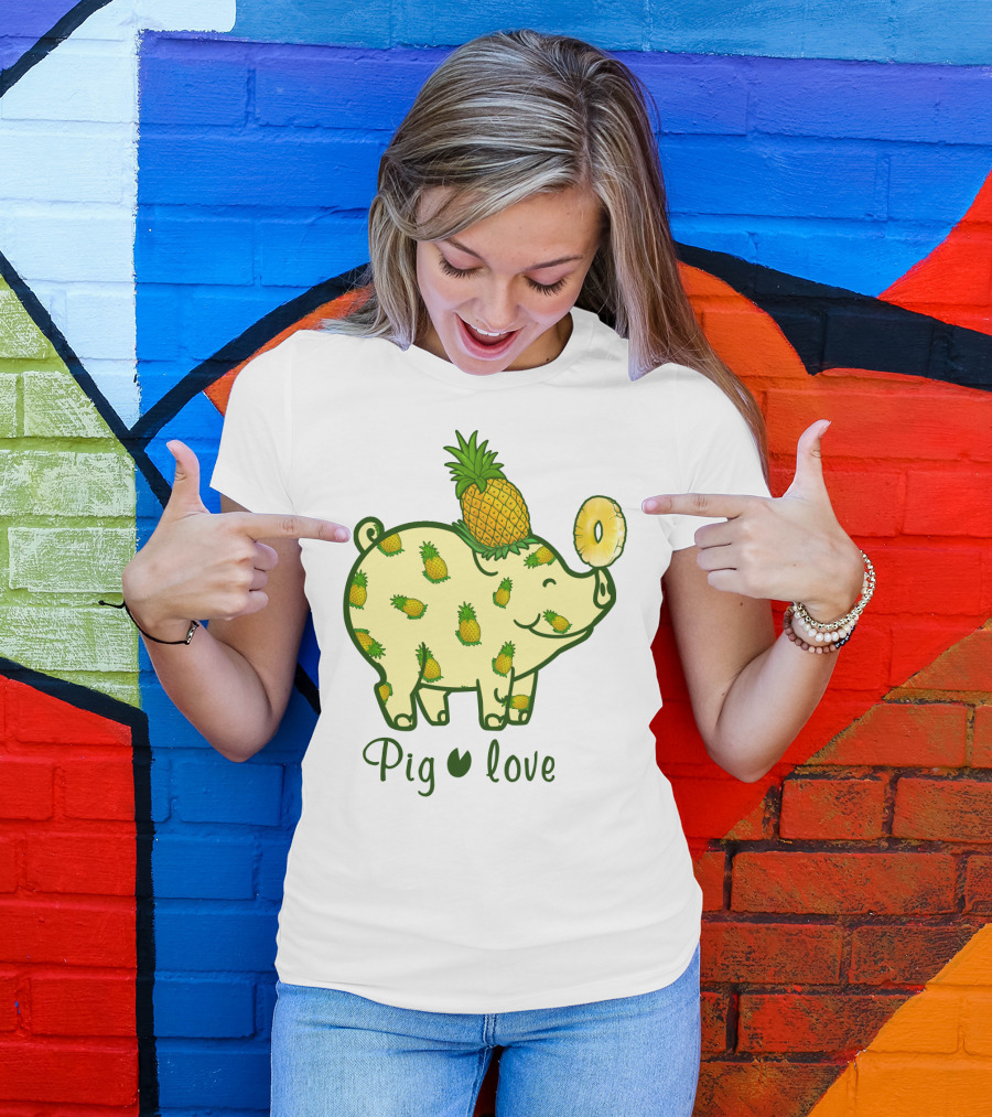 Pig Love Pineapple Cute Pig Farm Animal Pineapple T-Shirt