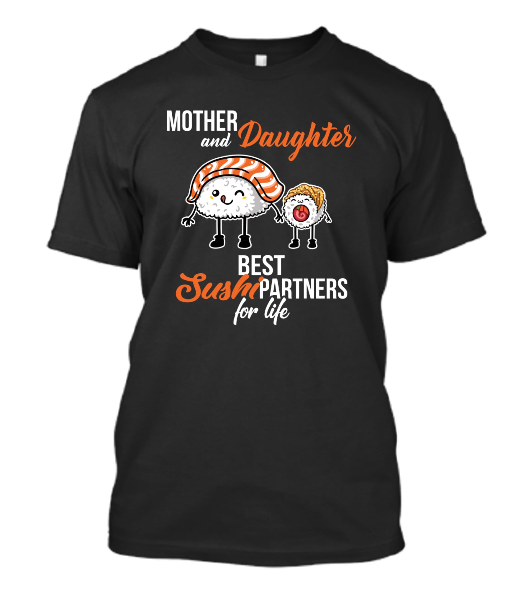 Mother And Daughter Best Sushi Partners For Life Cute Sushi Characters T-Shirt