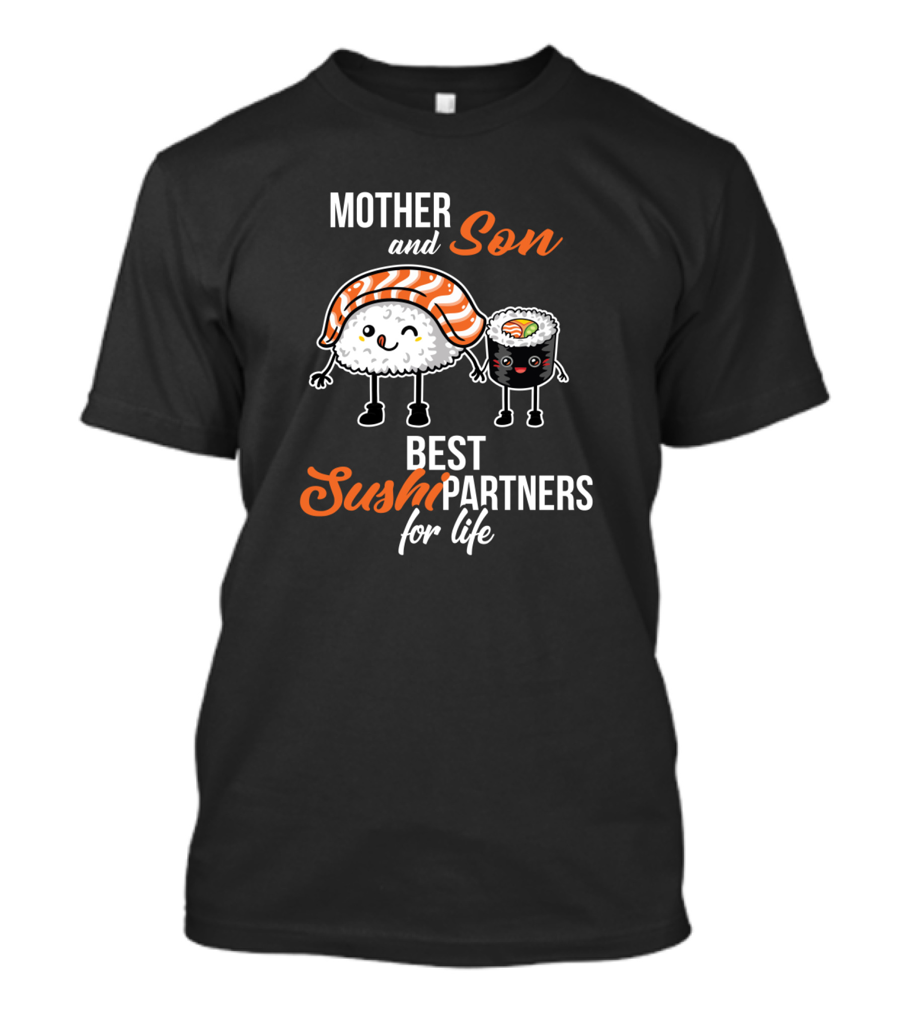 Mother And Son Best Sushi Partners For Life With Cute Sushi Characters T-Shirt