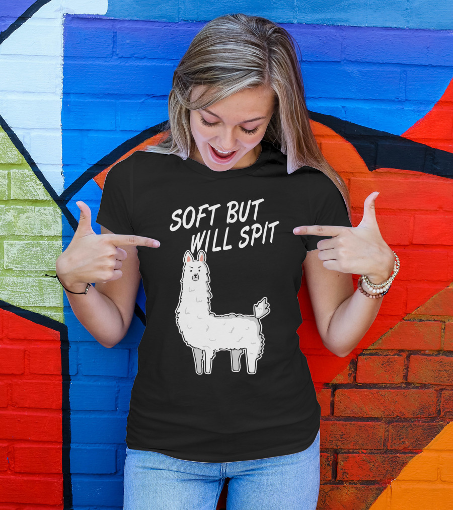 SOFT BUT WILL SPIT Llama T-Shirt