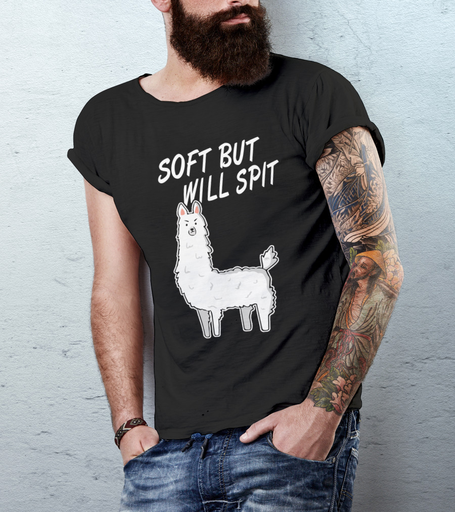 SOFT BUT WILL SPIT Llama T-Shirt