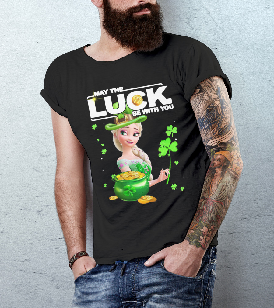 May The Luck Be With You Elsa St. Patrick's Day T-Shirt