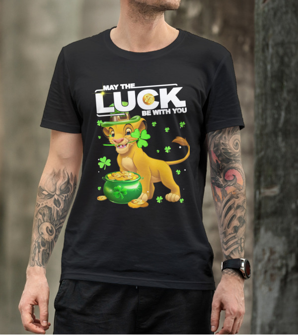 MAY THE LUCK BE WITH YOU Simba Luck T-Shirt