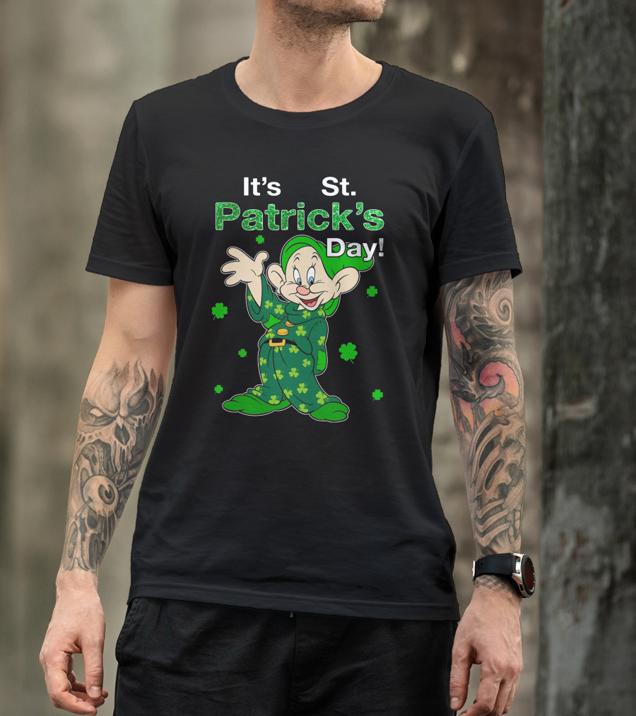 It's St. Patrick's Day Dopey T-Shirt