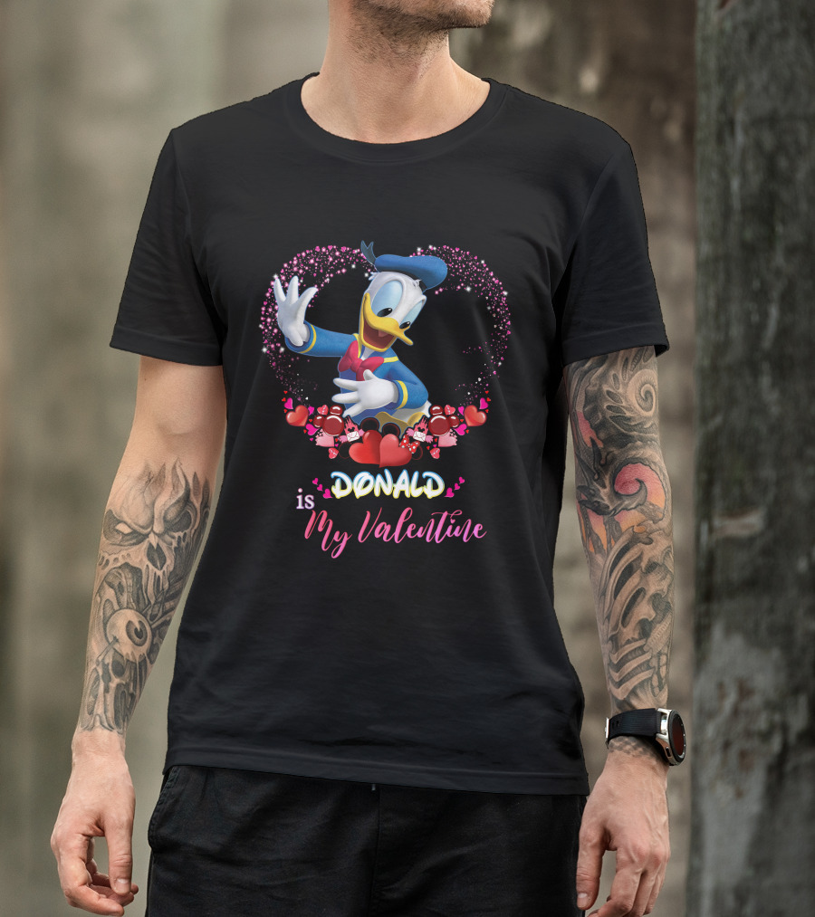 Donald Is My Valentine T-Shirt