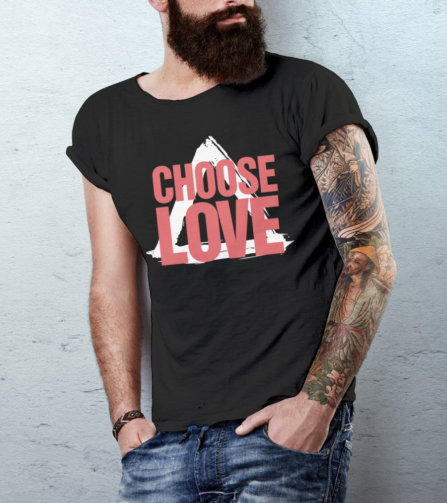 CHOOSE LOVE Merch Pink Text On Triangle Brushstroke T-Shirt