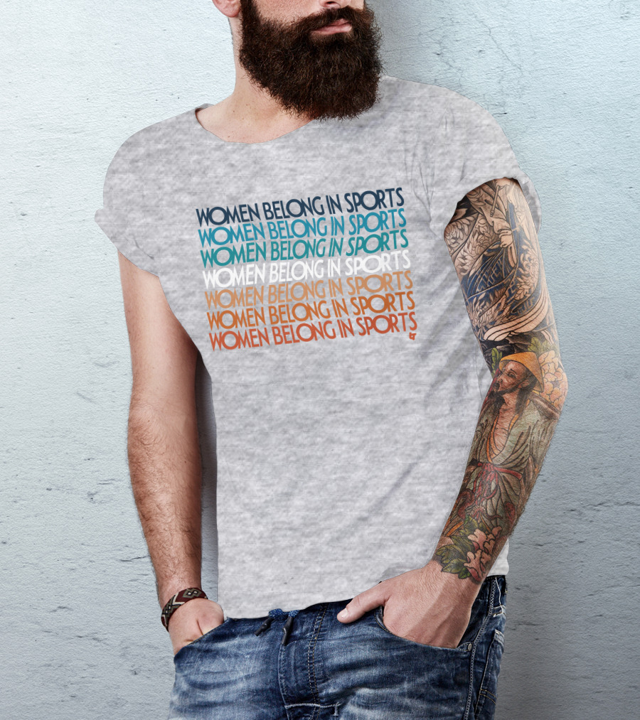 WOMEN BELONG IN SPORTS Multi-Colored Text T-Shirt