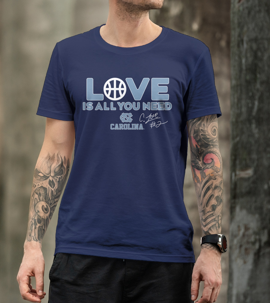 LOVE Is All You Need Carolina C. Love #2 T-Shirt