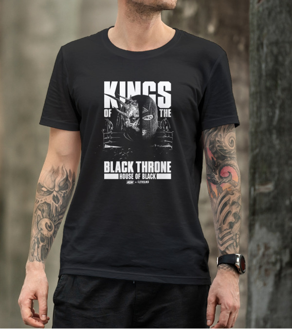KINGS OF THE BLACK THRONE HOUSE OF BLACK AEW CLOTHESLINED T-Shirt