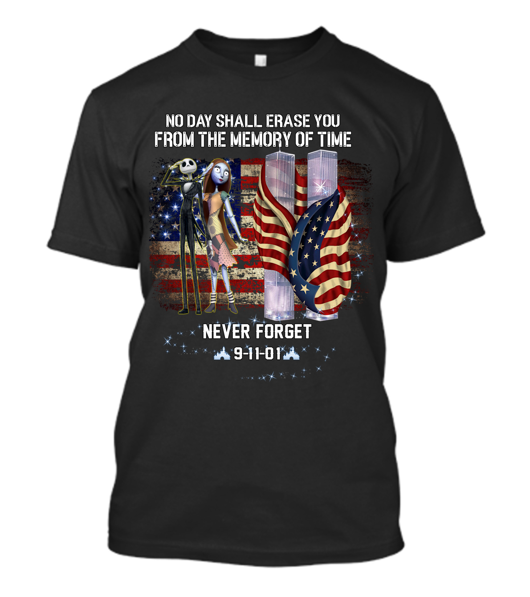 No Day Shall Erase You Jack And Sally 9-11-01 Never Forget T-Shirt