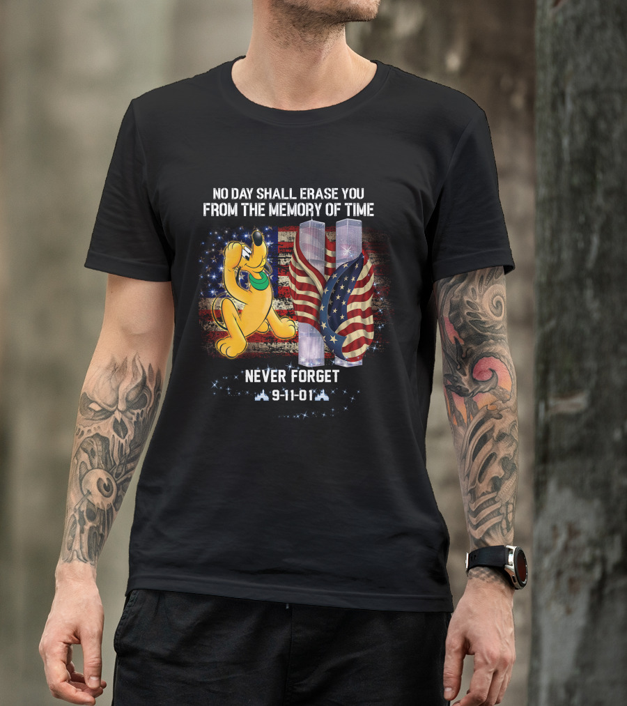 No Day Shall Erase You Pluto Never Forget 9-11-01 T-Shirt