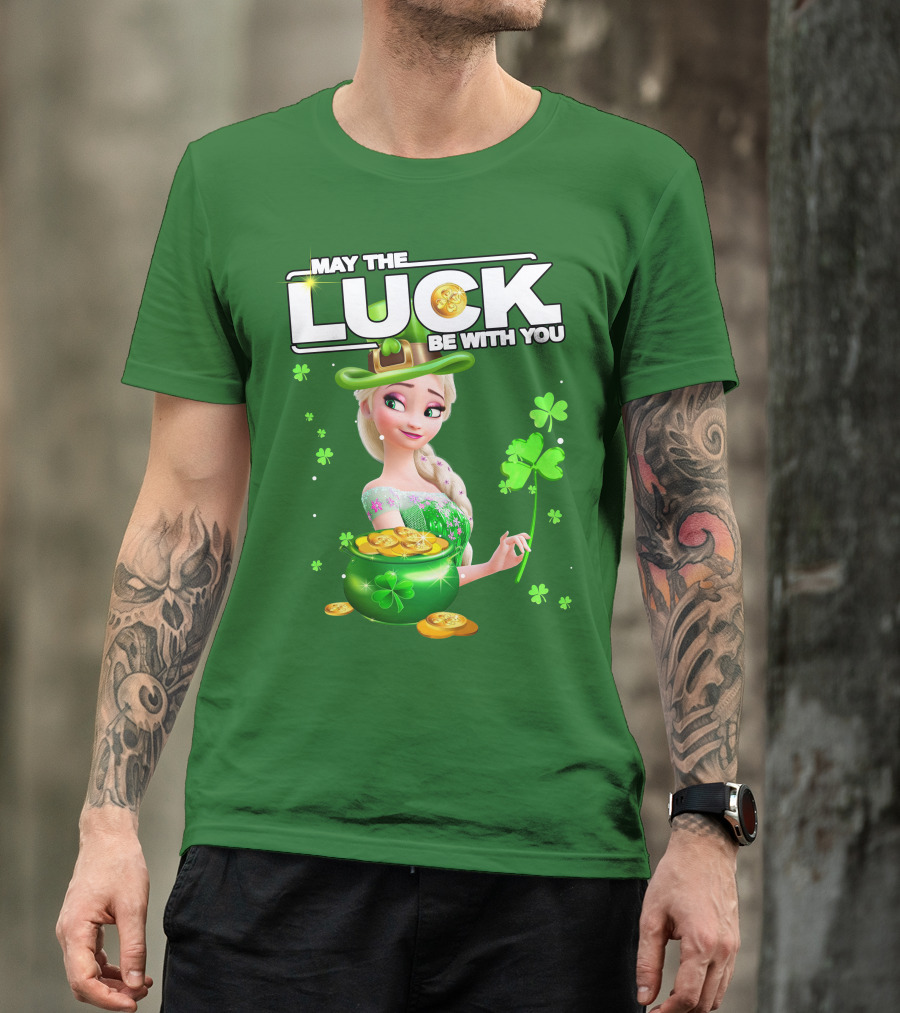 May The Luck Be With You St Patrick's Day Elsa T-Shirt