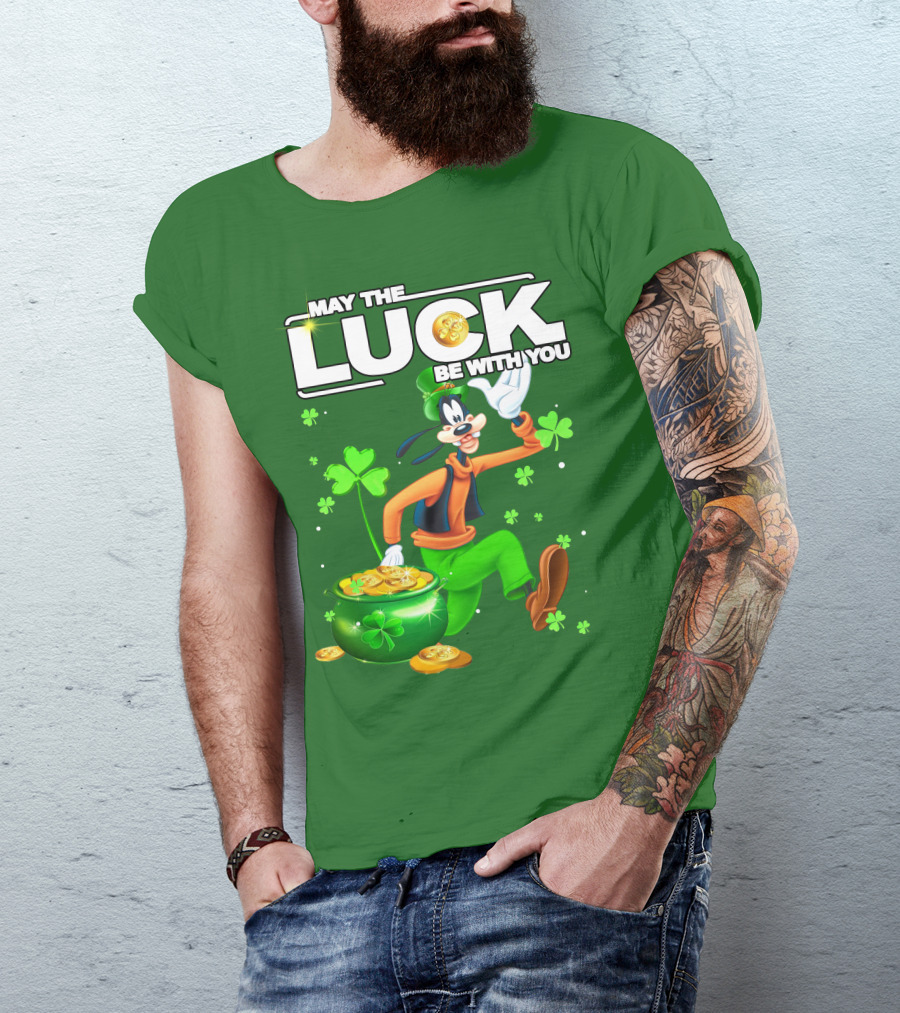 May The Luck Be With You Goofy St Patrick's Day T-Shirt