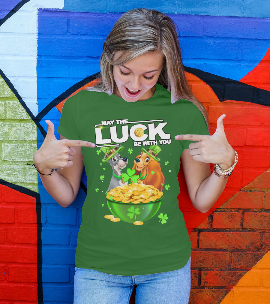 May The Luck Be With You Lady And The Tramp St Patrick's Day T-Shirt