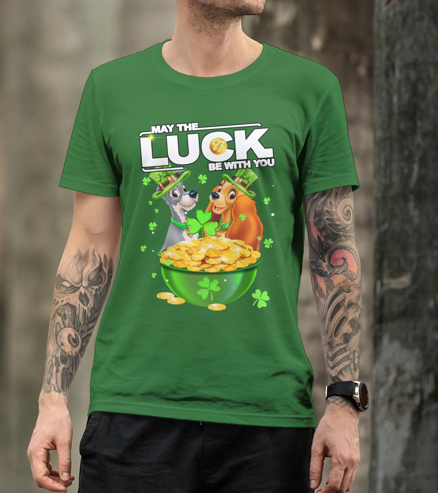 May The Luck Be With You Lady And The Tramp St Patrick's Day T-Shirt