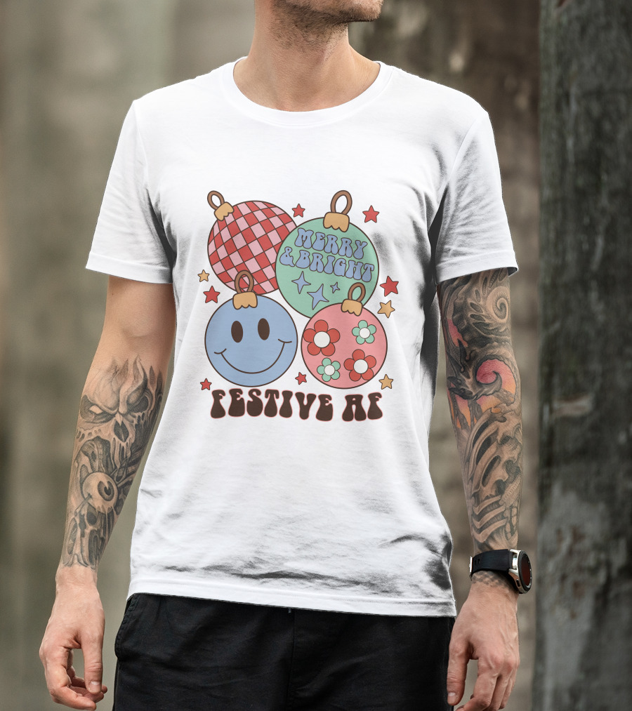 Festive AF Merry And Bright Smiley Ornaments T-Shirt
