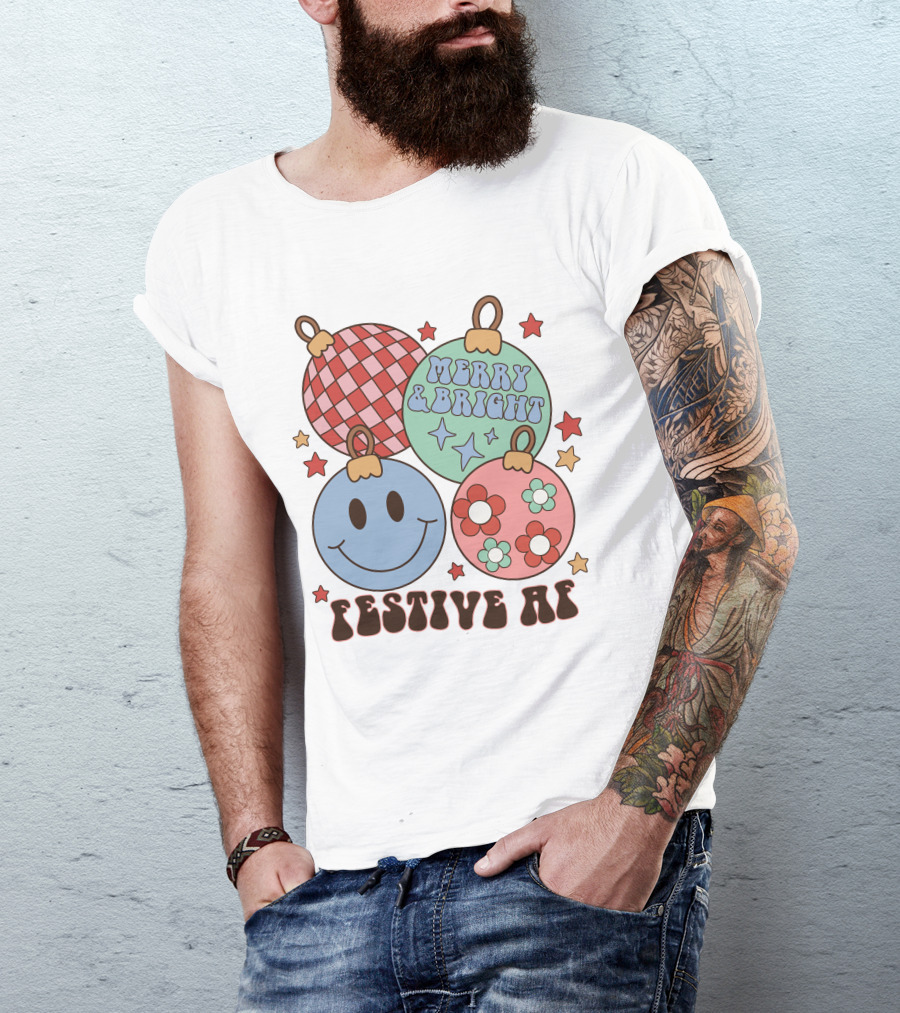 Festive AF Merry And Bright Smiley Ornaments T-Shirt
