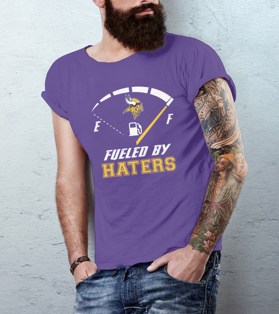 Minnesota Vikings Fueled By Haters Fuel Gauge Viking T-Shirt
