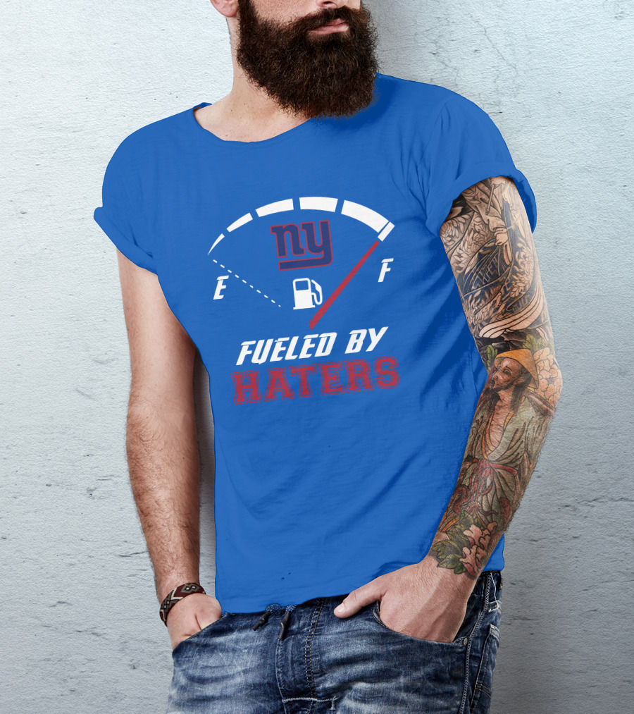 New York Giants Ny Fueled By Haters T-Shirt