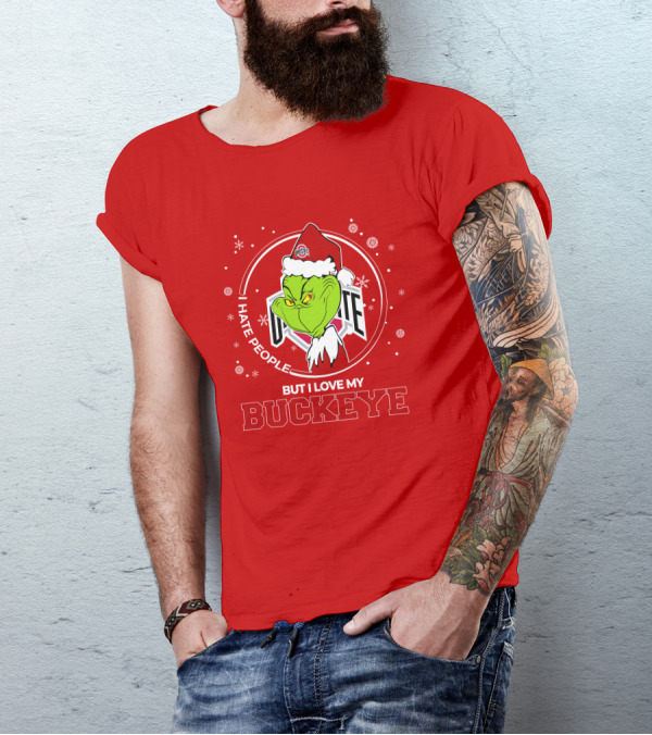 Christmas Grinch Santa I Hate People But I Love My Buckeye Ohio State T-Shirt