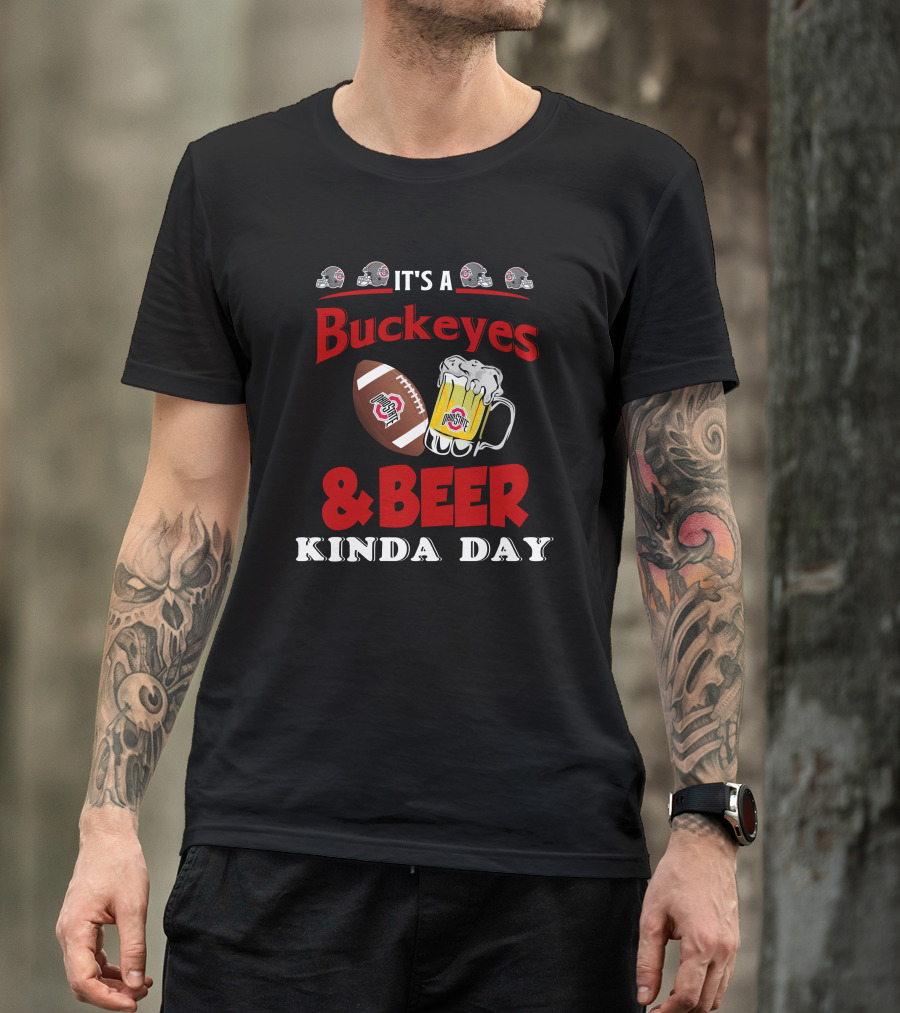 Ohio State Buckeyes And Beer Kinda Day Football Helmet And Mug T-Shirt