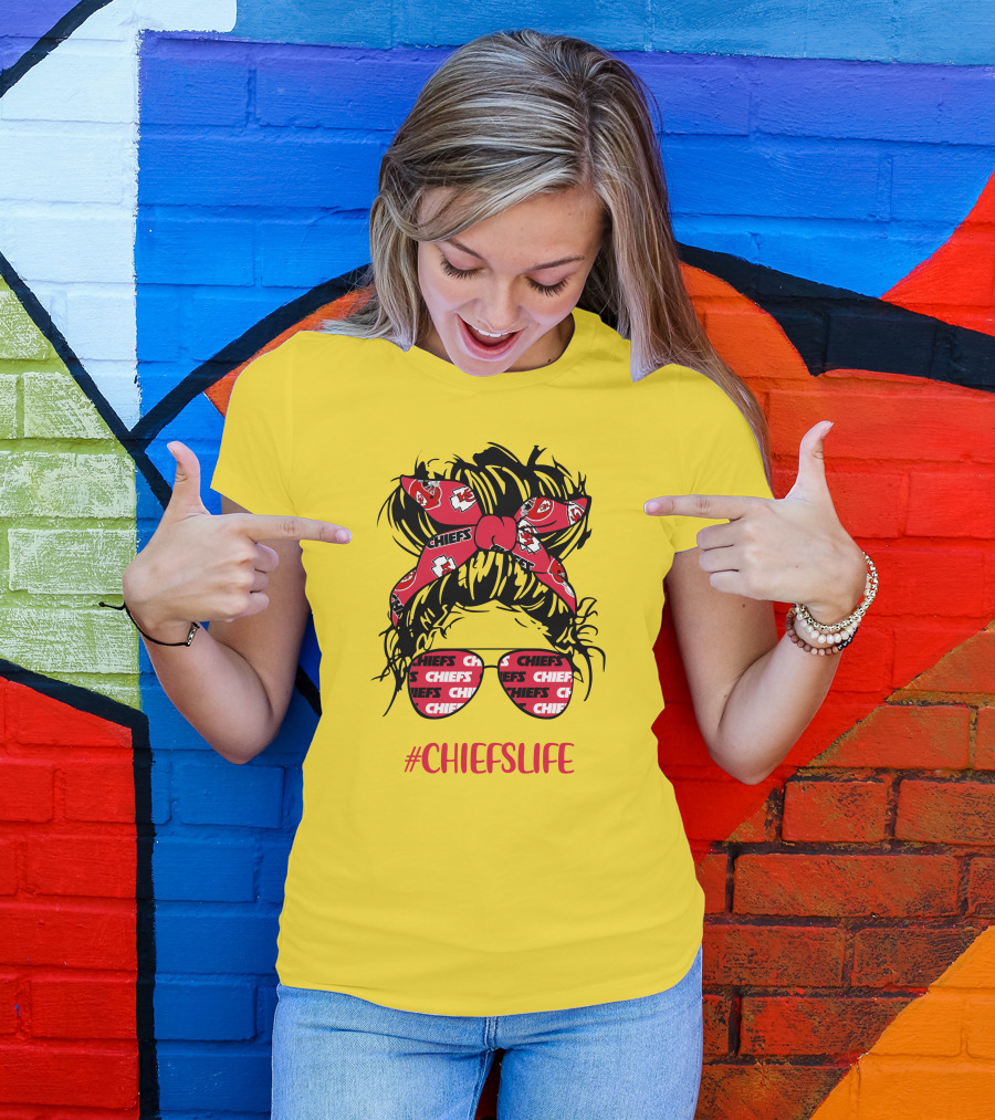Kansas City Chiefs Life Messy Bun Girl With Chiefs Headband And CHIEFS Glasses T-Shirt