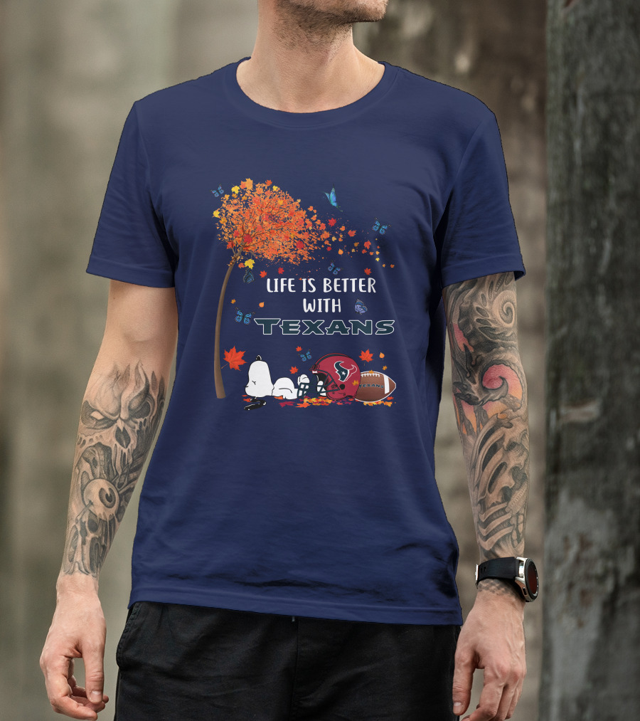 Life Is Better With Texans Football Snoopy Fall Leaves Butterflies T-Shirt