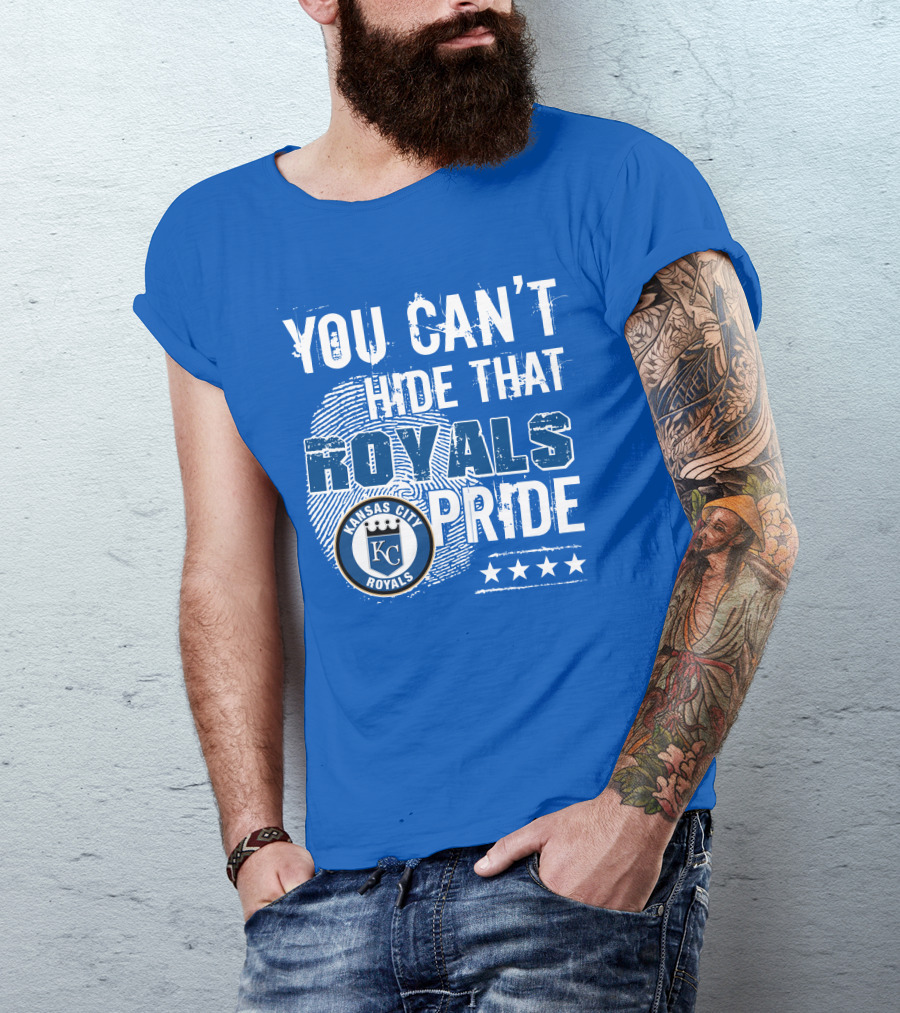 You Can't Hide That Kansas City Royals Pride Kc Royals T-Shirt