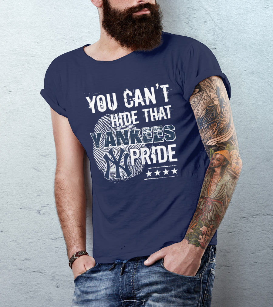 You Can't Hide That Yankees Pride New York Yankees Logo With Stars T-Shirt