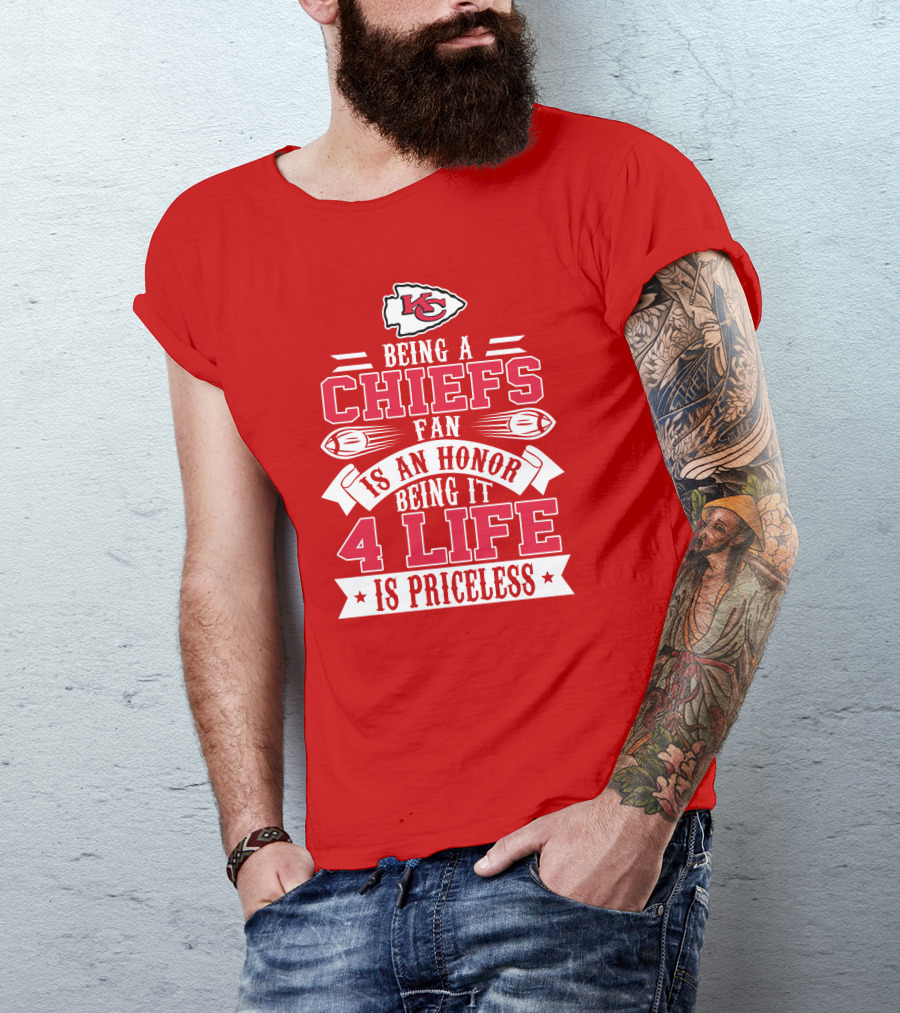 Kansas City Chiefs Fan Honor 4 Life Is Priceless T-Shirt