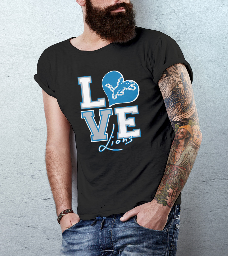 LOVE Lions Heart Detroit Lions Fan Passion T-Shirt