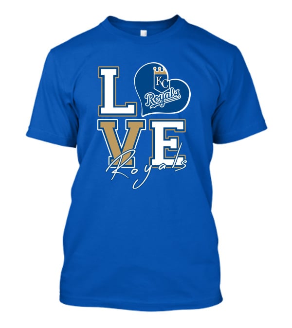 LOVE KC Royals Royals T-Shirt